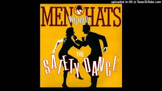 Men Without Hats  The Safety Dance Extended Club Mix [upl. by Joshia420]