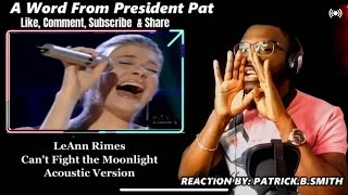 LeAnn Rimes  Cant Fight the Moonlight Acoustic Version  REACTION VIDEO [upl. by Nawor]