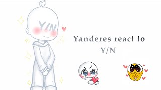 Yandere dating game react to YN Part2 Make by IDK02023 [upl. by Eednahs]