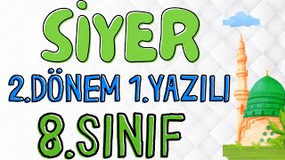 8 Sınıf Peygamberimizin Hayatı SİYER 2 Dönem 1 Yazılı Açık Uçlu [upl. by Zaria878]