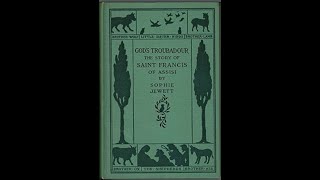 Gods Troubadour The Story of St Francis of Assisi by Sophie Jewett  Audiobook [upl. by Raffarty769]