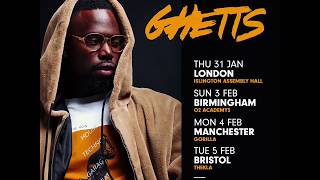 Ghetts  2019 UK Tour Tickets on sale now [upl. by Gnilrits]