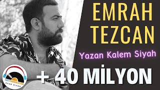 Emrah TEZCAN  Yazan Kalem Siyah  Ozi Produksiyon [upl. by Anomis577]