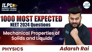 1000 Most Important NEET Physics Question  Mechanical Properties of Solids and Liquids  NEET 2024 [upl. by Noslen783]