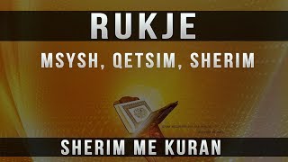 Rukje per Msysh Qetsim Gjum Sherim me Kuran [upl. by Meri]