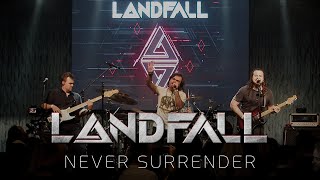 Landfall  Never Surrender  Official Video [upl. by Ahsinyar]