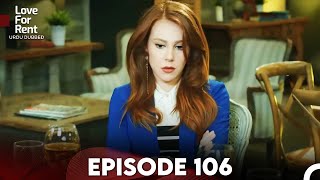 Love For Rent Episode 106 Urdu Dubbed [upl. by Margarette]