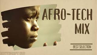 AFRO TECH MIX 2024BEST SELECTION [upl. by Plerre]