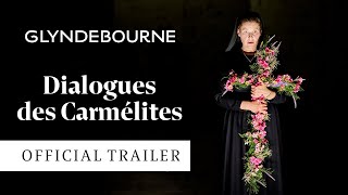 Dialogues des Carmélites  Official trailer  Glyndebourne [upl. by Anibur625]