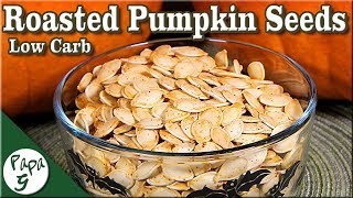 How To Roast Pumpkin Seeds to Get The Best Flavor – Low Carb Keto Pepitas Recipe [upl. by Schmidt]