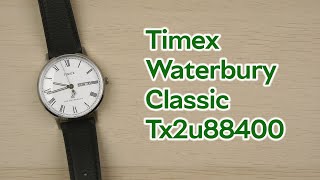 Розпаковка Timex Waterbury Classic Tx2u88400 [upl. by Ephraim]