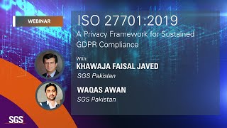 SGS Webinar ISO 277012019 – Privacy Framework for Sustained GDPR Compliance [upl. by Lauter]