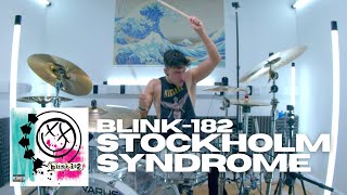 Stockholm Syndrome  blink182  Drum Cover [upl. by Arval]