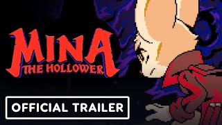 Mina the Hollower  Official 2024 Overview Update Trailer [upl. by Forrer]