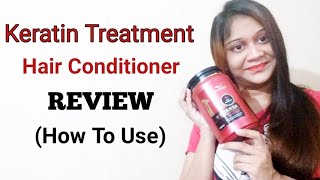 Keratin Treatment  Hair Conditioner Review [upl. by Aneehsit]