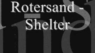 Rotersand  Shelter [upl. by Lonny]