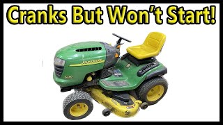 John Deere mower Cranks but Wont Start [upl. by Reina]