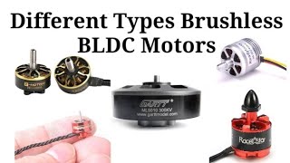 Brushless Motor  Different types of bldc motor mini Bldc motor  Smallest Bldc motor Biggest bldc [upl. by Leahcir]