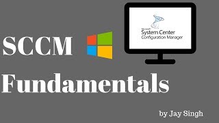 Part 1  SCCM Fundamentals [upl. by Margaret]