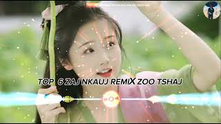 Top 6 zaj nkauj remix zoo mloog 🎶 nkauj kho siab😭😭 tawm tshiab ❤️2024💔 suab nkauj kho siab heev 😥💤 [upl. by Urbani]