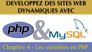 Tutoriel  Cours Complet PhP amp MySQL Chapitre 427  Les variables en PhP [upl. by Ycal]