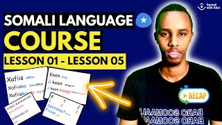 A Complete Somali Language Course from Lessons 01 to 05  Recap 1 hour amp 20 minutes [upl. by Nottarts]