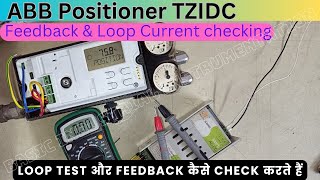 ABB Positioner TZIDC V18345 Loop Current checking  feedback checking abb positioner v18345 [upl. by Holton]