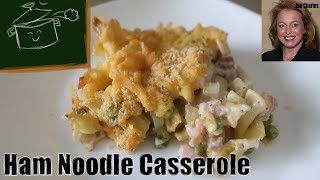 How to Make Ham and Noodle Casserole  Total Comfort Food [upl. by Soilissav]