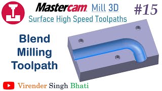 Mastercam Mill 3D  Blend Milling Toolpaths  how to become VMC programmer in Mastercam [upl. by Anahpos]