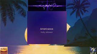 Holly Johnson  Americanos HQ [upl. by Ydarb17]