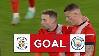 WHAT A GOAL  Jordan Clark  Luton Town 13 Manchester City  Fifth Round  Emirates FA Cup 202324 [upl. by Elrod]