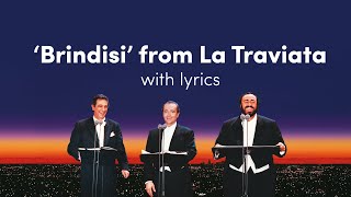 The Three Tenors Brindisi from Verdis La TraviataLyric Video [upl. by Macdougall]