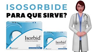 Isosorbide que es y para que sirve isosorbide como tomar isosorbide dinitrate [upl. by Araj658]