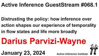 ActInf GuestStream 0681  Darius ParviziWayne quotDistrusting the policyquot [upl. by Deragon]