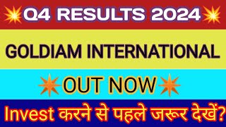 Goldiam International Q4 Results 2024 🔴 Goldiam Result 🔴 Goldiam International Share Latest News [upl. by Ahsoym551]