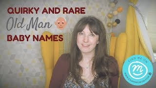 QUIRKY UNIQUE AND RARE OLD MAN BABY NAMES  GRANDPACHIC BABY NAMES  Bex Massey Vlogs [upl. by Schatz]