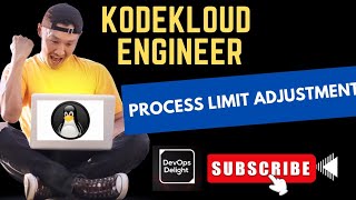 kodekloud Engineer Task  Linux Tasks Level1  Task17  Process Limit Adjustment [upl. by Anette]