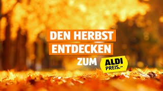 Den Herbst entdecken zum ALDI Preis [upl. by Oj527]