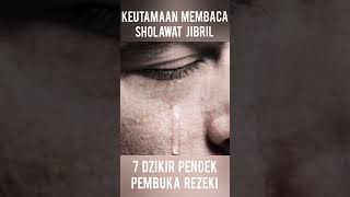 KEUTAMAAN SHOLAWAT JIBRIL doacepatkaya shalawat [upl. by Eddy]