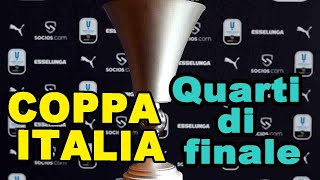 Coppa Italia 2024 quarti di finale tutte le partite di andata [upl. by Nohsar575]