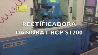 Rectificadora DANOBAT RCP S1200 de ocasión [upl. by Budworth932]