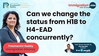 Can we change the status from H1B to H4 with EAD concurrently  Immigration Attorney [upl. by Maighdiln]