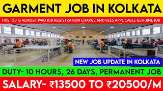 Garment Company Job In Kolkata 2024  Kolkata Job Vacancy 2024 [upl. by Swen103]