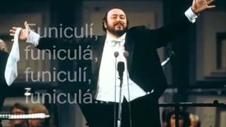 Luciano Pavarotti Funiculì Funiculà [upl. by Kennet]