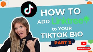 How to Add LinkTree To My TikTok Bio Part 2 [upl. by Meek]