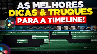 Dicas Top de TIMELINE para Iniciantes no Davinci Resolve 18 [upl. by Tallu]