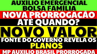 💰 NOVA PRORROGAÇÃO AUXÍLIO EMERGENCIAL BOLSA FAMÍLIA NOVOS VALORES FONTE DO GOVERNO REVELA PLANOS [upl. by Akcired]