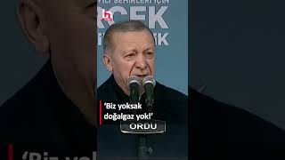 Erdoğan Biz yoksak doğalgaz yok [upl. by Edasalof]