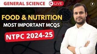 Food and Nutrition RRB NTPC amp SSC 2425  Biology  General Science for completive Exam [upl. by Sina]