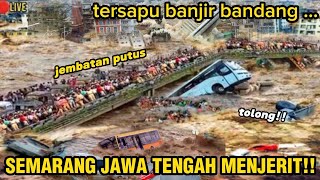 BARU SAJA BANJIR BANDANG DAHSYAT SAPU SEMARANG [upl. by Ajnek]